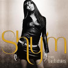 shym mes fantaisies