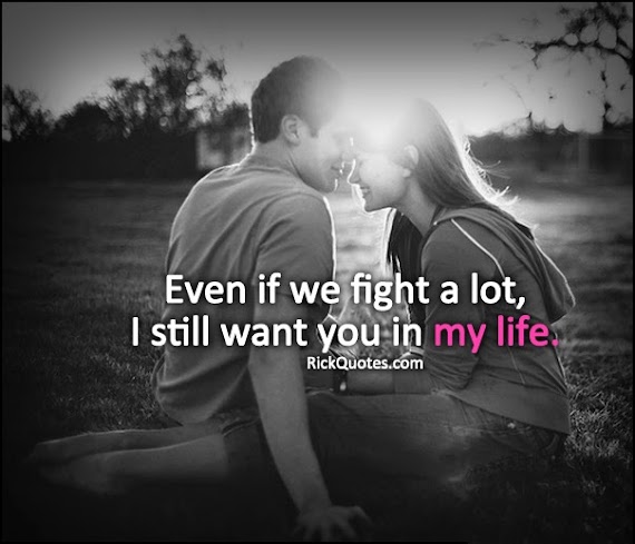 The Best and Most Comprehensive We Fight But I Love You Quotes