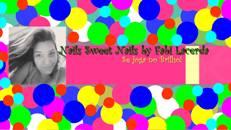 Nails Sweet Nails by Fabi Lacerda   