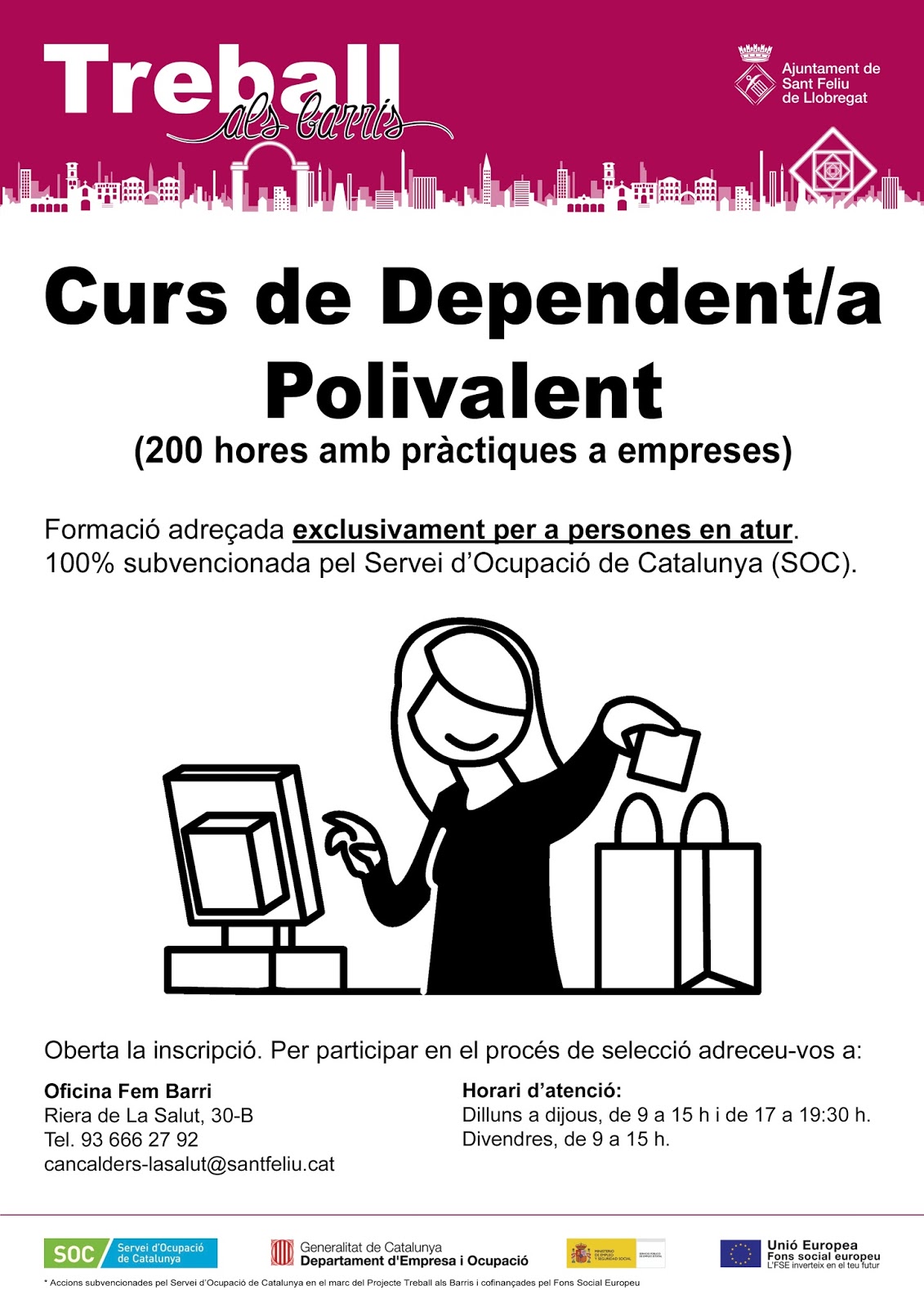 oficina de treball sant feliu de llobregat curs de dependent a polivalent informa t oficina de treball sant feliu de llobregat curs de dependent a polivalent informa t