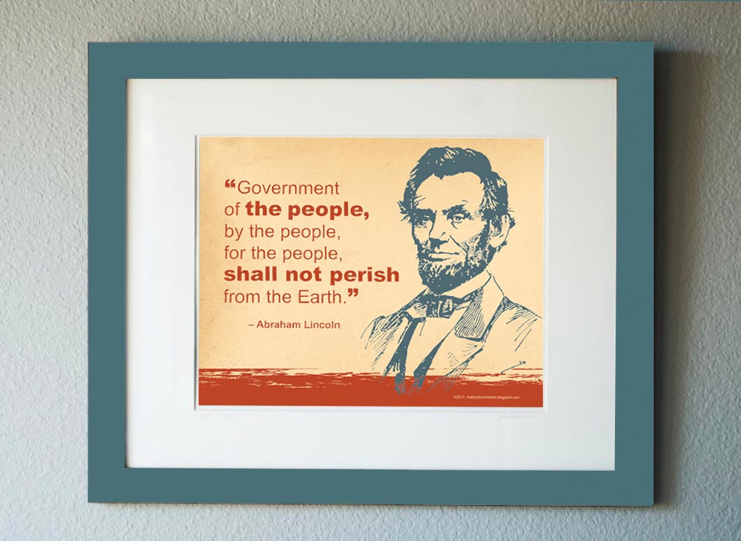 History for Children Free Abraham Lincoln Quote to Frame