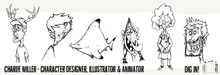 Charlie Miller- Short Animations, Character Design & Illustration