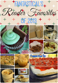 Reader Favorites of 2013 | Fantastical Sharing of Recipes #2013 #favorites #recipes