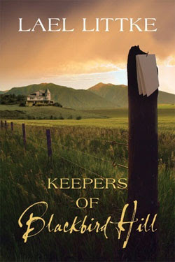 Keepers of Blackbird Hill by Lael Littke