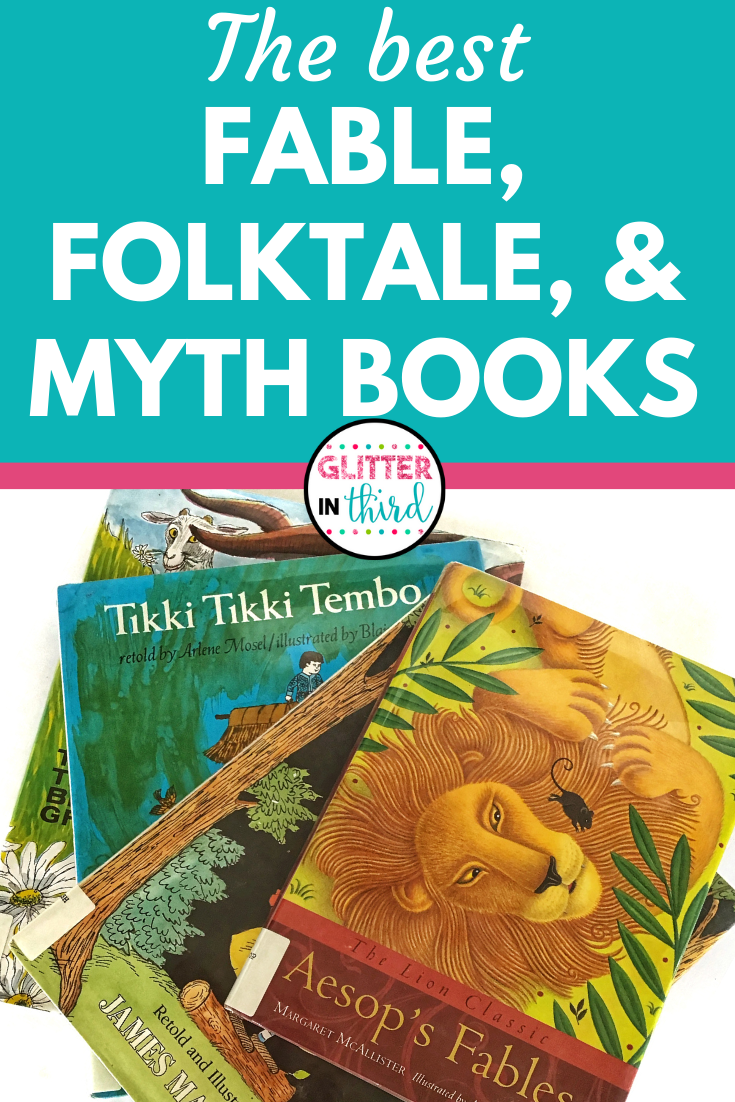The Best Fable, Folktale, and Myth Books for Your Classroom Glitter