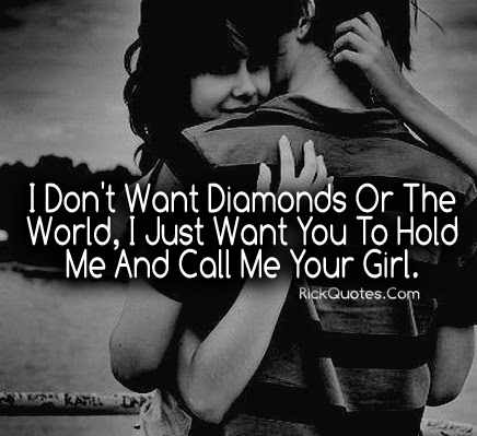 Love Quotes Call Me Your Girl Couple Love hug Fun Kiss Together