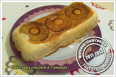 Cake sans cuisson à l'ananas oumzakino