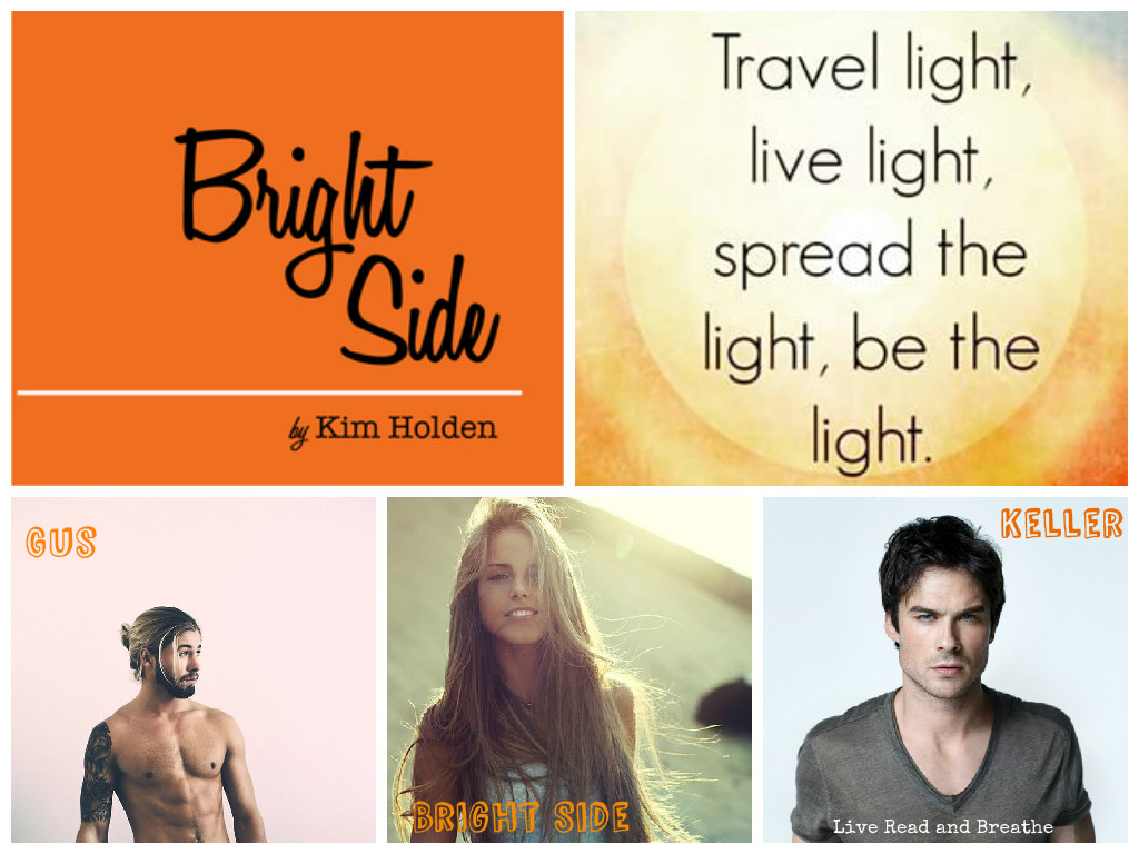 Live, Read and Breathe Bright Side (Bright Side 1) by Kim Holden 