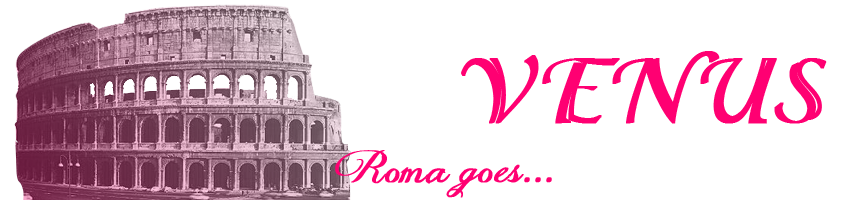 Roma Goes Venus