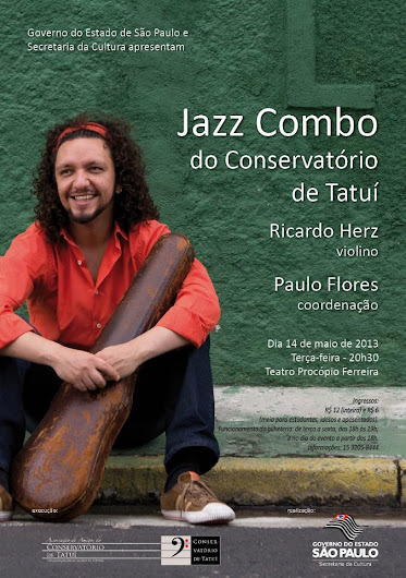 14/05 - Jazz Combo do Conservatório de Tatuí e Ricardo Herz