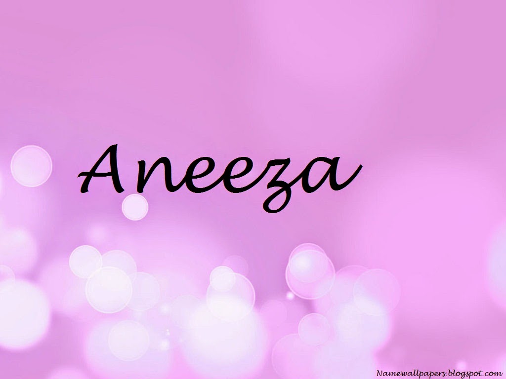 Aneeza Name Wallpapers Aneeza Name Wallpaper Urdu Name Meaning Name