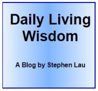 <b>Daily Living Wisdom</b>