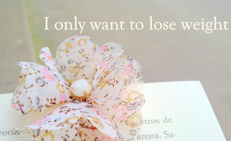 I only want to lose weight