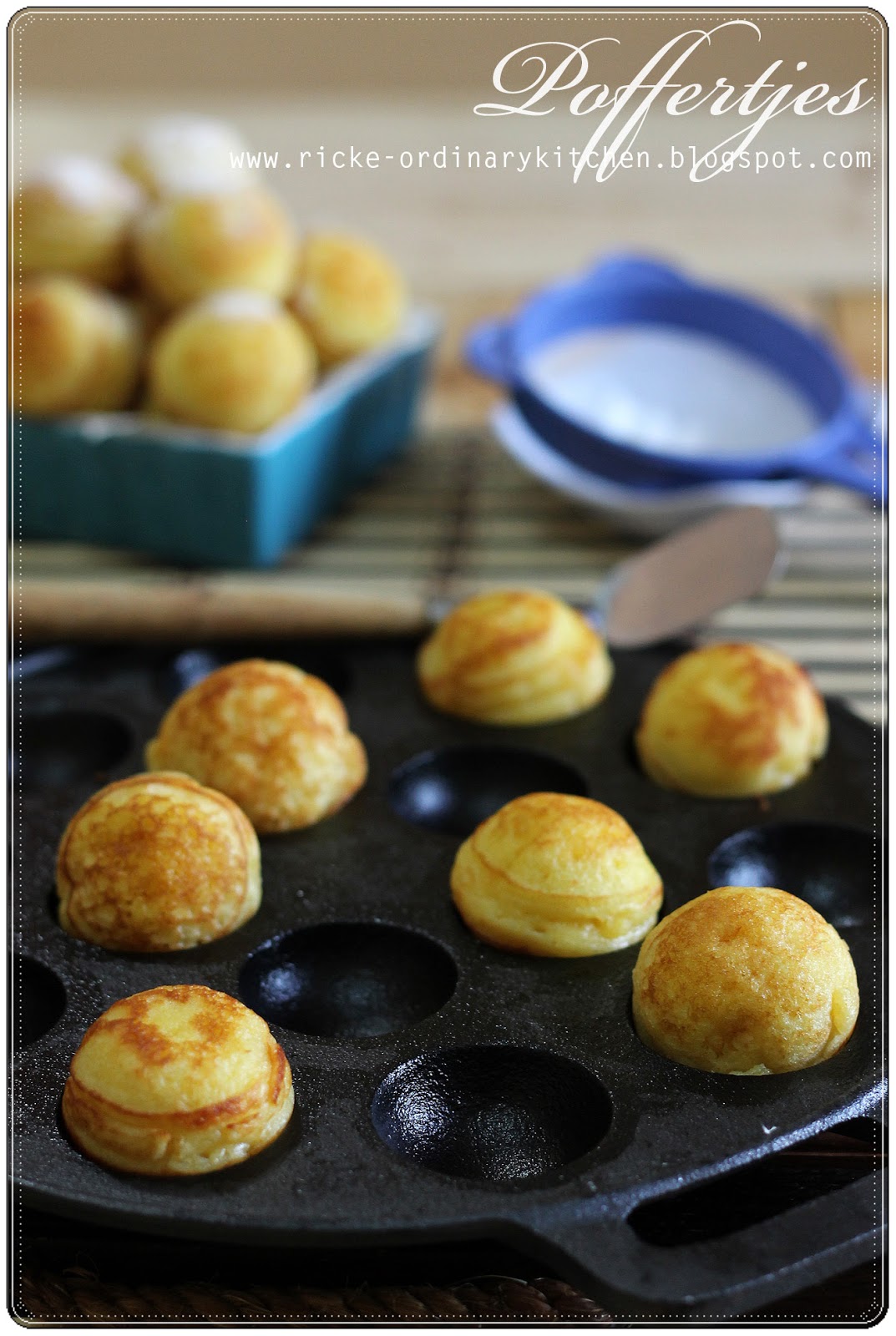 Just My Ordinary Kitchen... POFFERTJES (DUTCH MINI PANCAKE PUFFS)