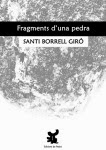 'Fragments d'una pedra (Santi Borrell)'