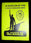 La Rebelión de 1798, el origen del Republicanismo irlandés