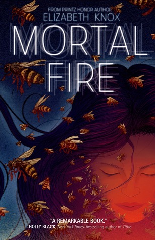 Mortal Fire - Elizabeth Knox