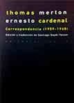 Correspondencia Thomas Merton-Ernesto Cardenal (1959-1968)