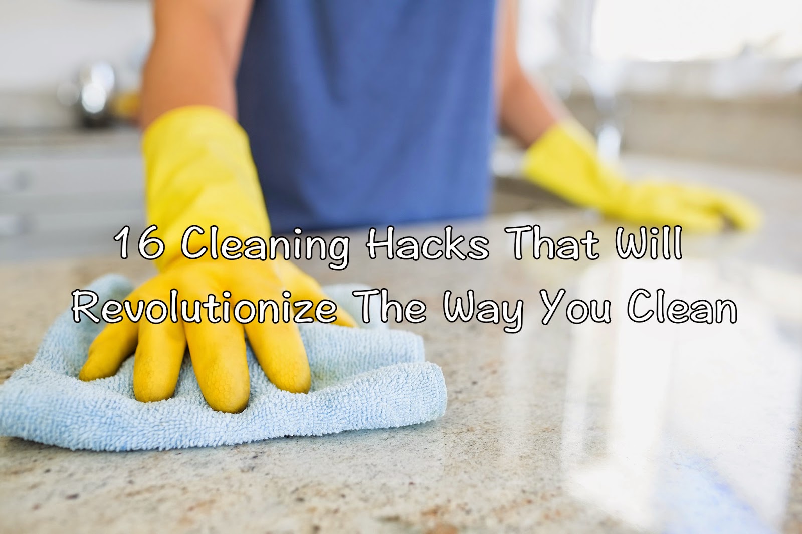 16 Cleaning Hacks That Will Revolutionize The Way You Clean The Idea King