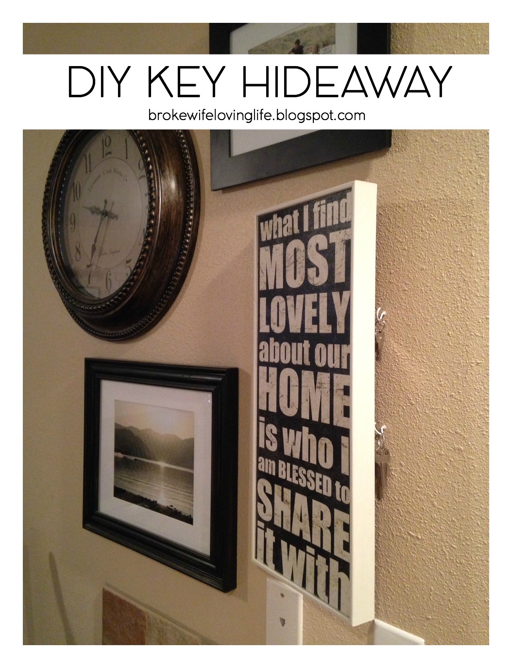 Broke Wife Loving Life DIY Key Hideaway