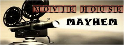 Movie House Mayhem