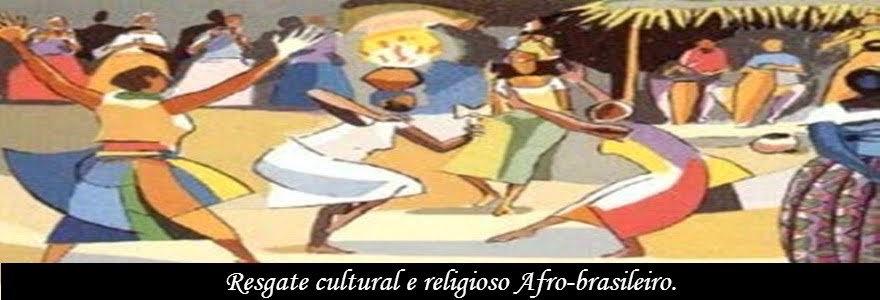 Resgate cultural e religioso Afro-brasileiro.