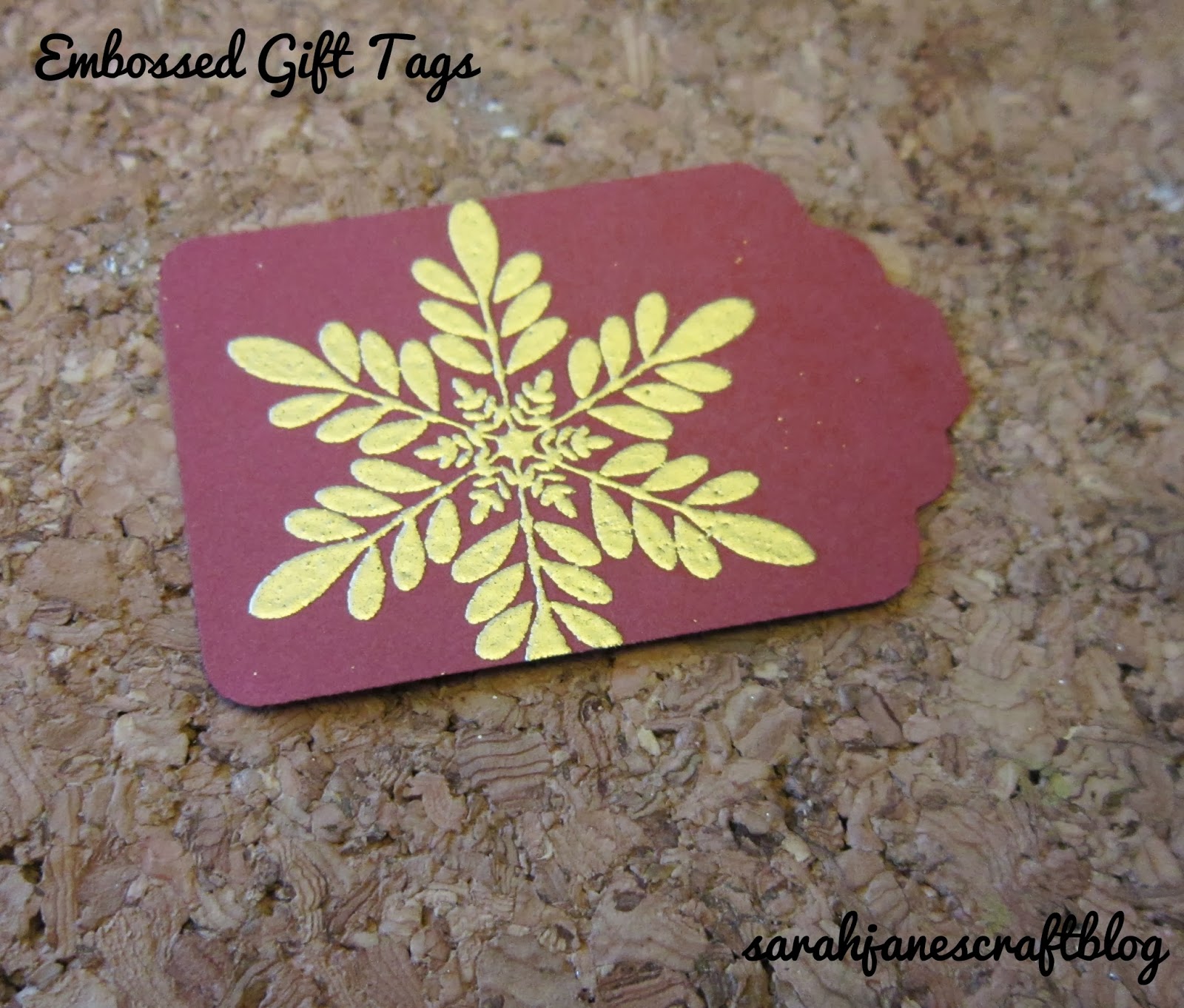 Sarah Jane's Craft Blog Embossed Gift Tags