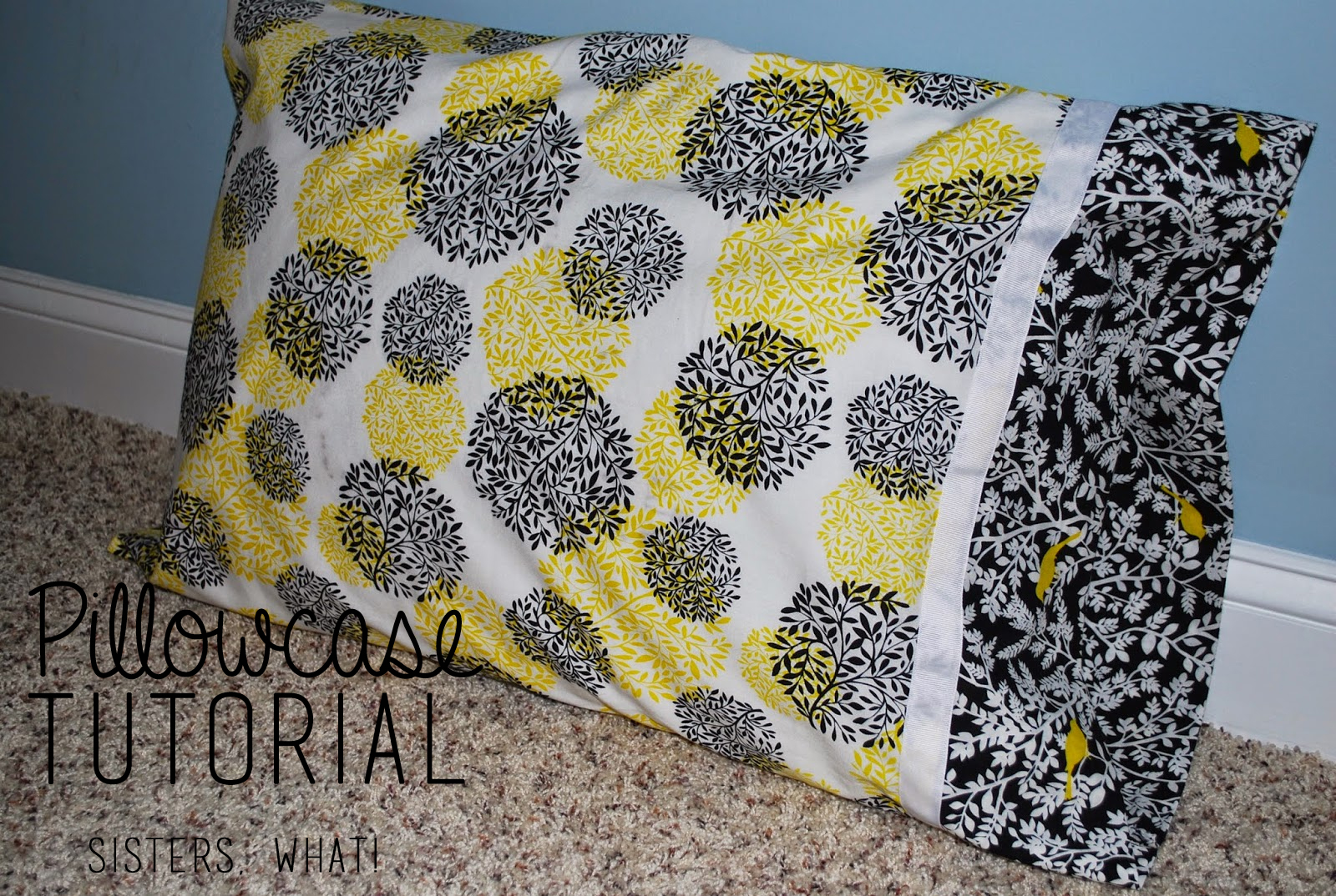 Pillowcase Tutorial Handmade Christmas Sisters, What!