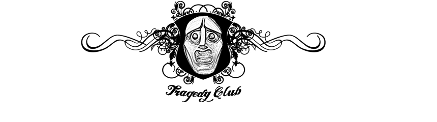 Tragedy Club