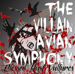The Villain Avian Symphony - Blessed Rust Vultures