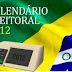 CALENDÁRIO ELEITORAL 2012