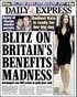 EVIDENCE of today's dirty war by Daily EXPRESS on Britain's poor and vulnerable