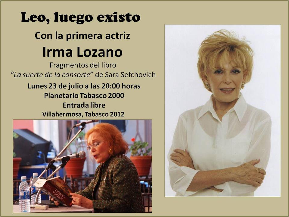 Miraoyo La actriz mexicana Irma Lozano estará en Villahermosa