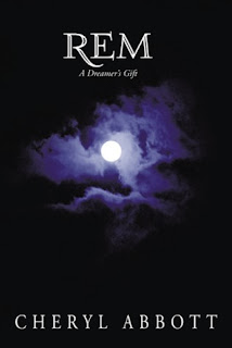 {Book Review} REM: A Dreamer’s Gift by Cheryl Abbott