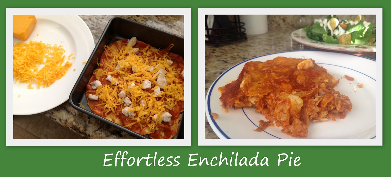 Effortless Enchilada Pie! Sue's News