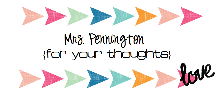 Mrs. Pennington for Your Thoughts