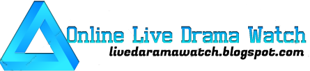 Online Live Drama Watch