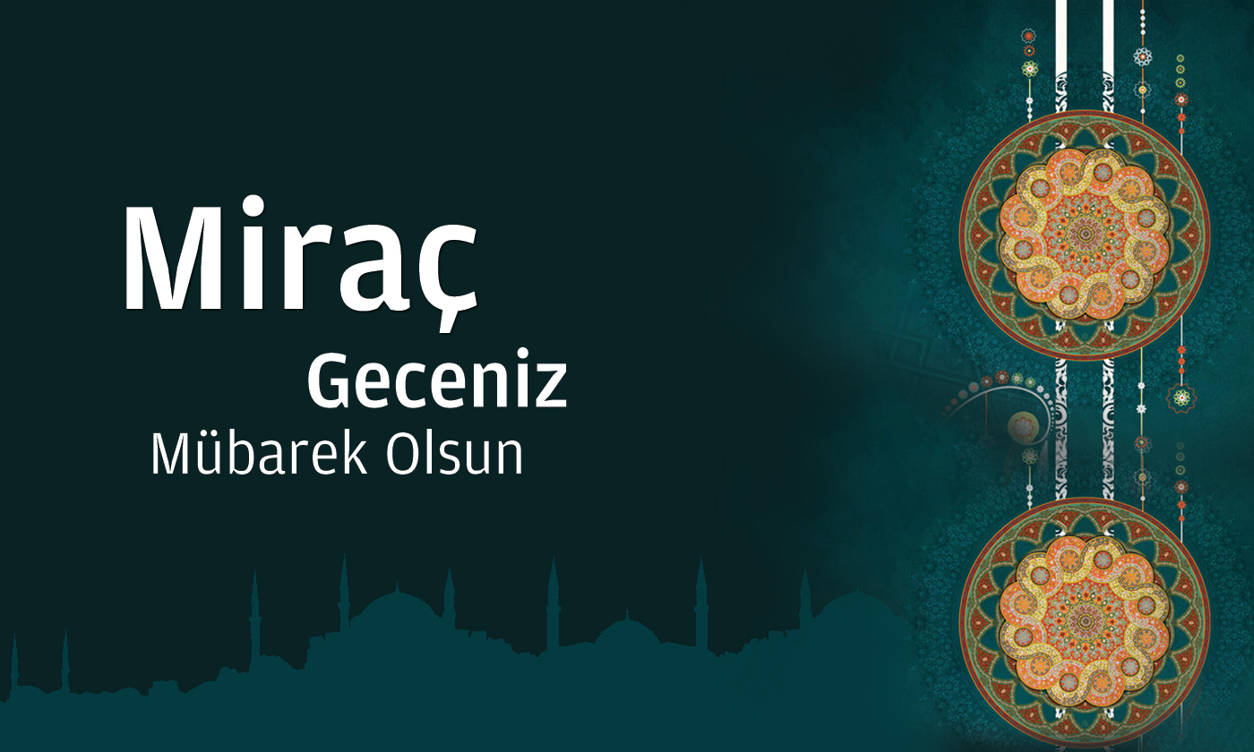 Miraç kandili kısa cep mesajları Miraç kandili kısa cep mesajları