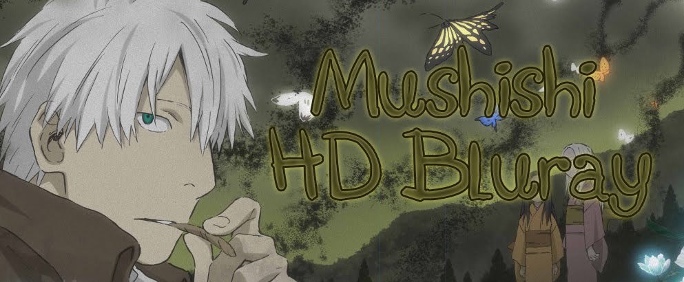 Mushishi em HD