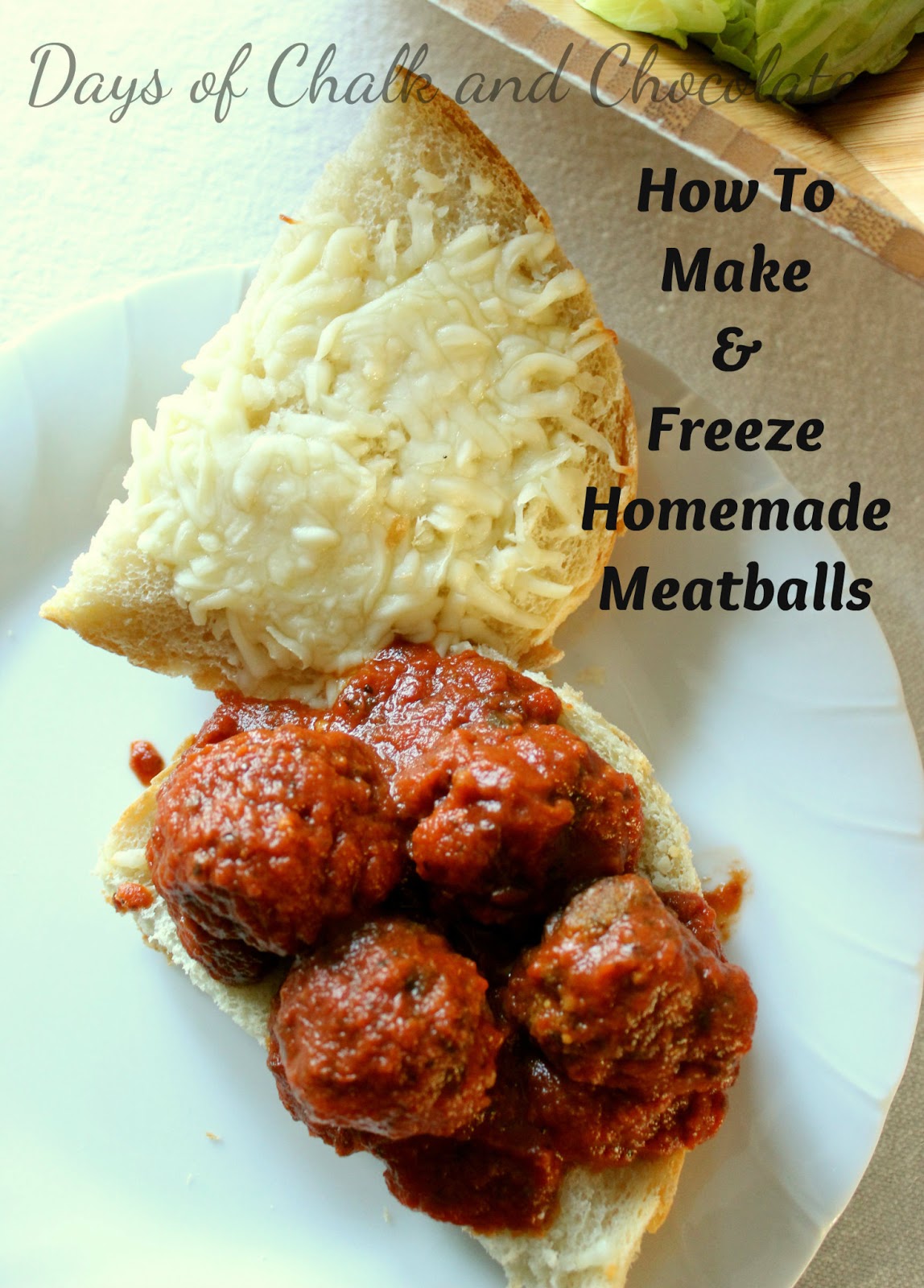 How to Make and Freeze Meatballs Days of Chalk and Chocolate