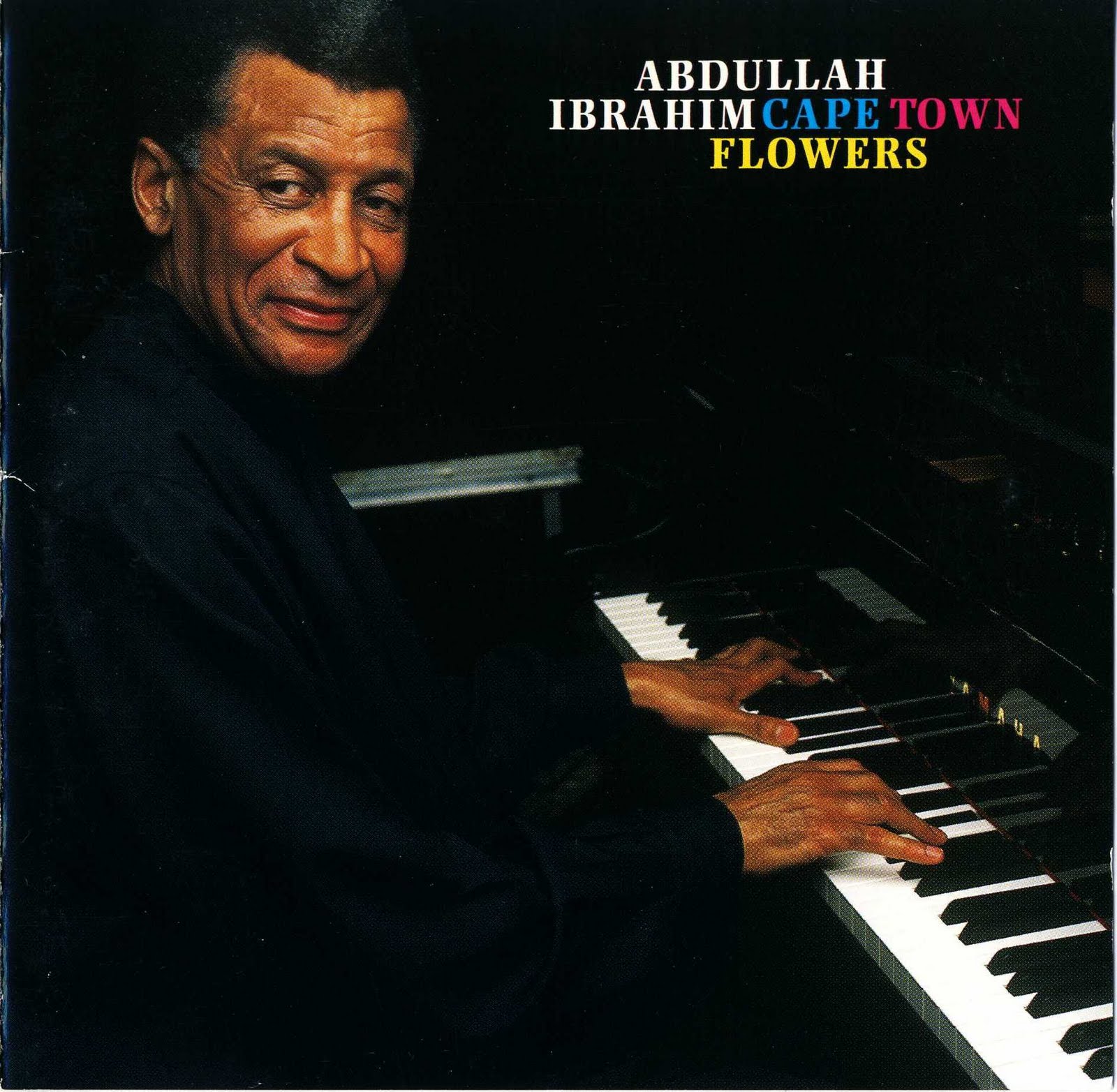 It's all about Jazz Abdullah Ibrahim Cape Town Flowers (1997)