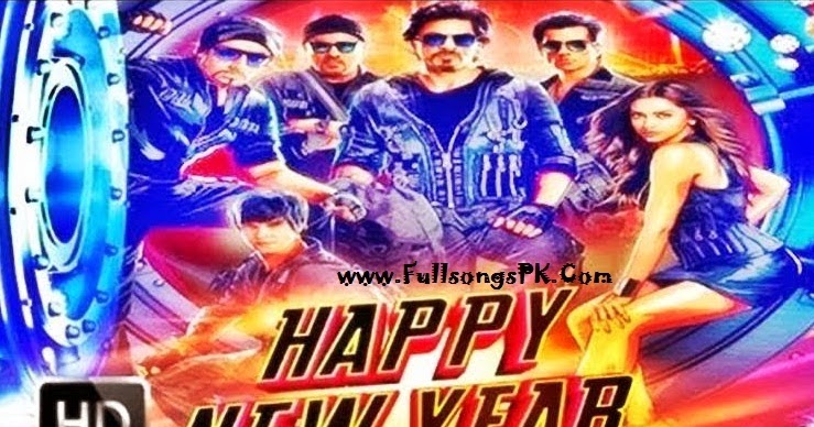 Latest Happy New Year (2014) Movie Mp3 Songs || Full Album Download - BD Songs Maza