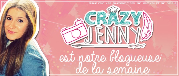 http://grainesdeblogueuses.blogspot.fr/p/blogueuse-de-la-semaine-4-crazy-jenny.html