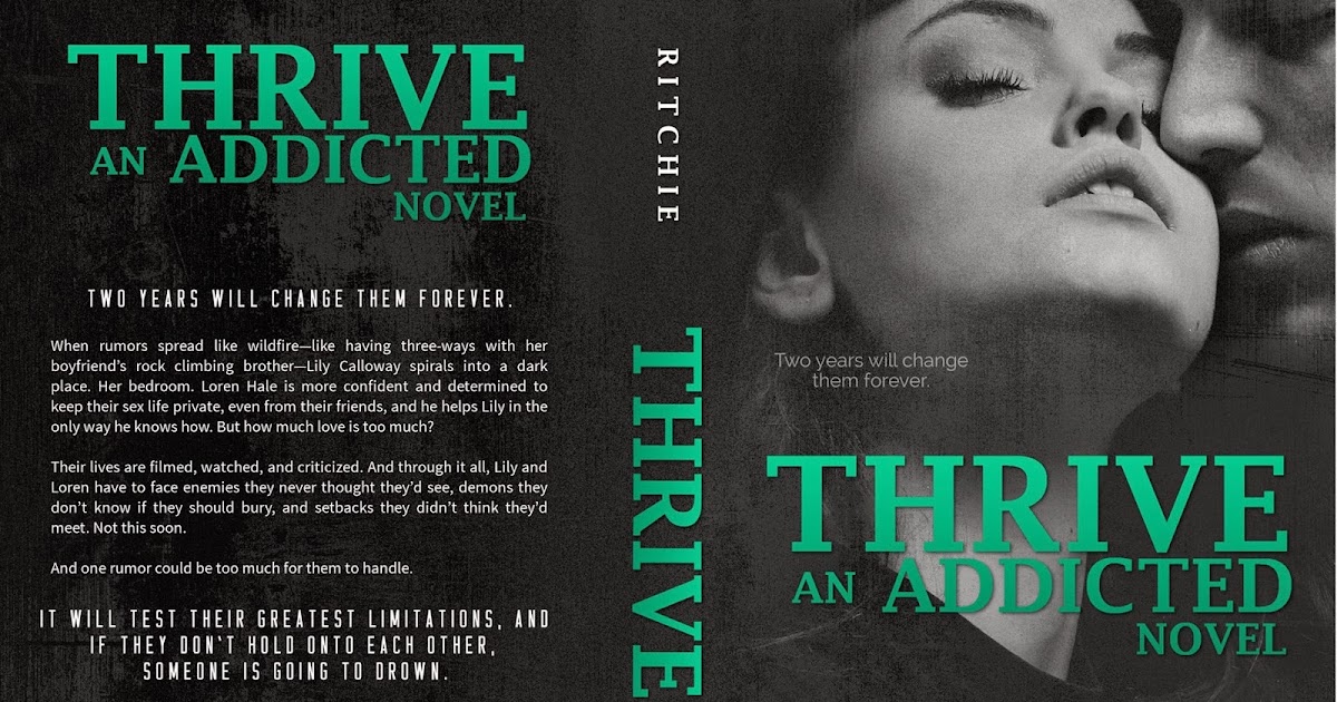 Thrive Addicted, #25 by Krista Ritchie