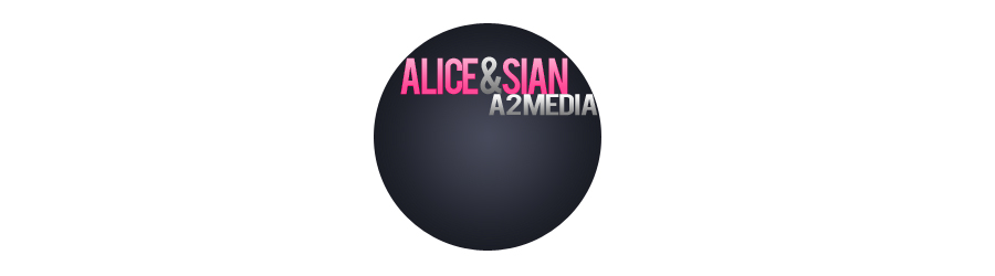 Alice & Sian A2 Media
