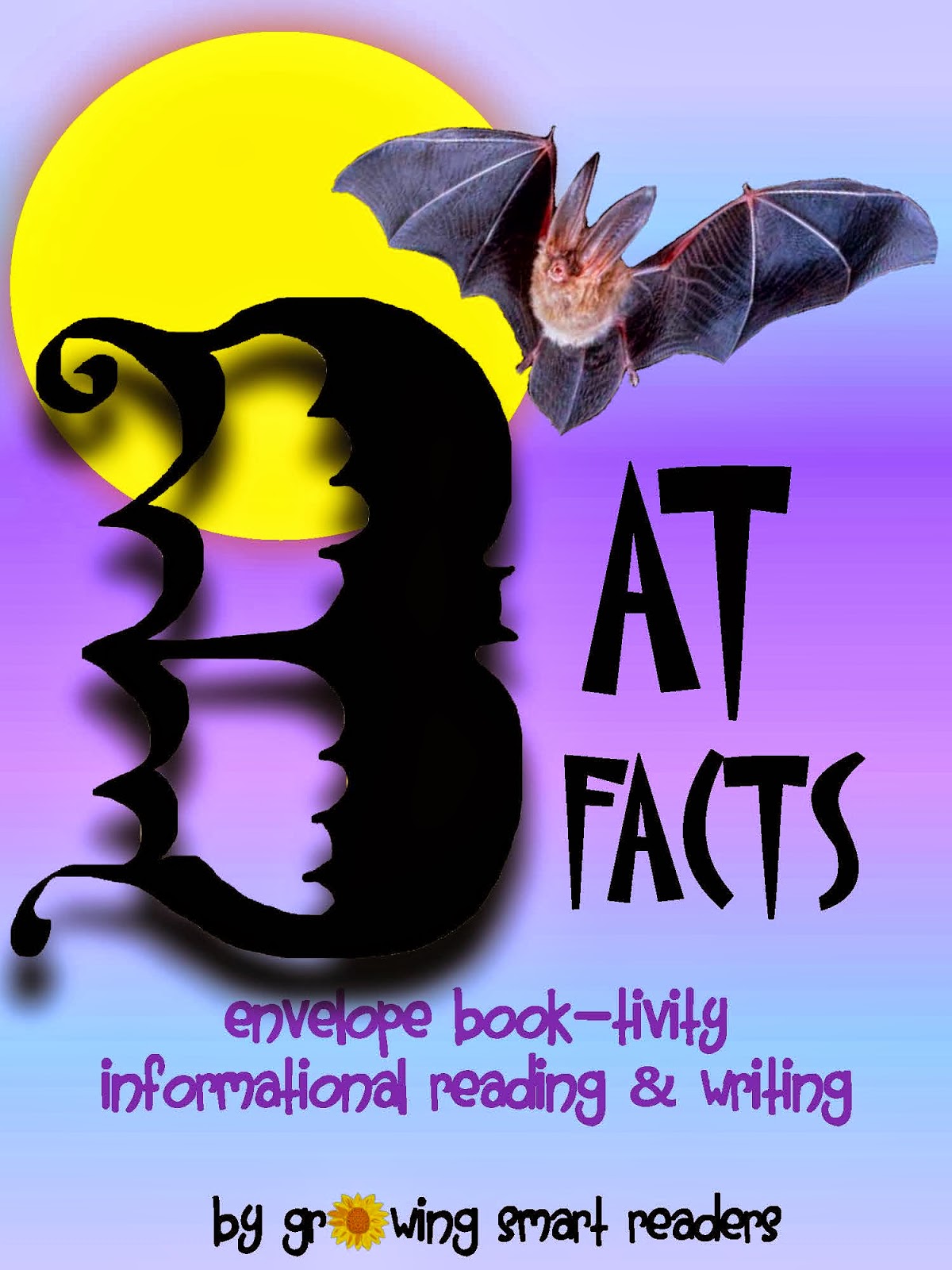 Growing Smart Readers Kids Love Bats!