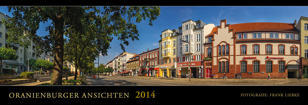 Panoramakalender Oranienburg 2014 Fotos: Frank Liebke