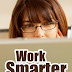 Work Smarter - Free Kindle Non-Fiction