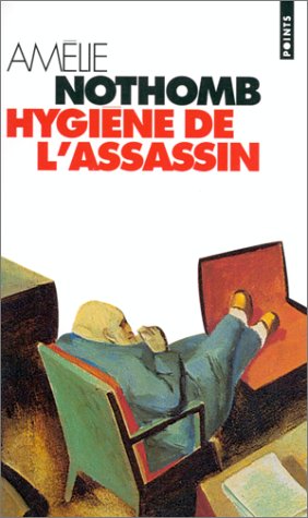 critique livre amélie nothomb hygiène assassin