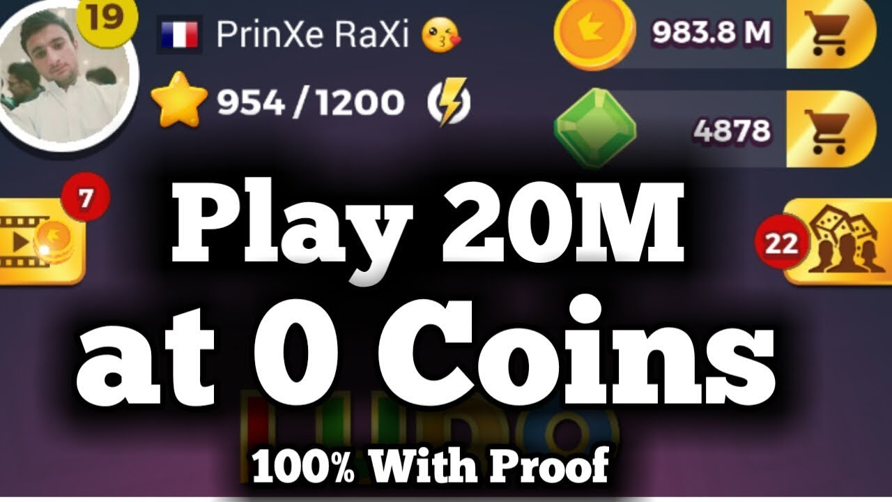 Play 20M  at 0 Coins 100% With Proof | Get Unlimited Coins/Gold in Ludo Star 100% Proof